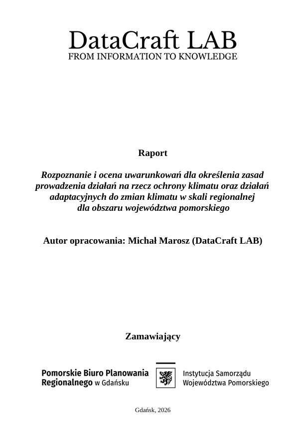 Rozpoznanie i ocena uwarunkowań dla określenia zasad  prowadzenia działań na rzecz ochrony klimatu oraz działań  adaptacyjnych do zmian klimatu w skali regionalnej  dla obszaru województwa pomorskiego